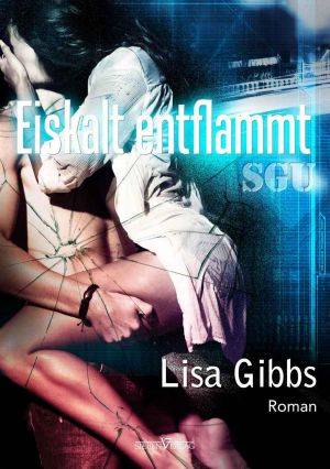 [SGU 01] • Eiskalt Entflammt